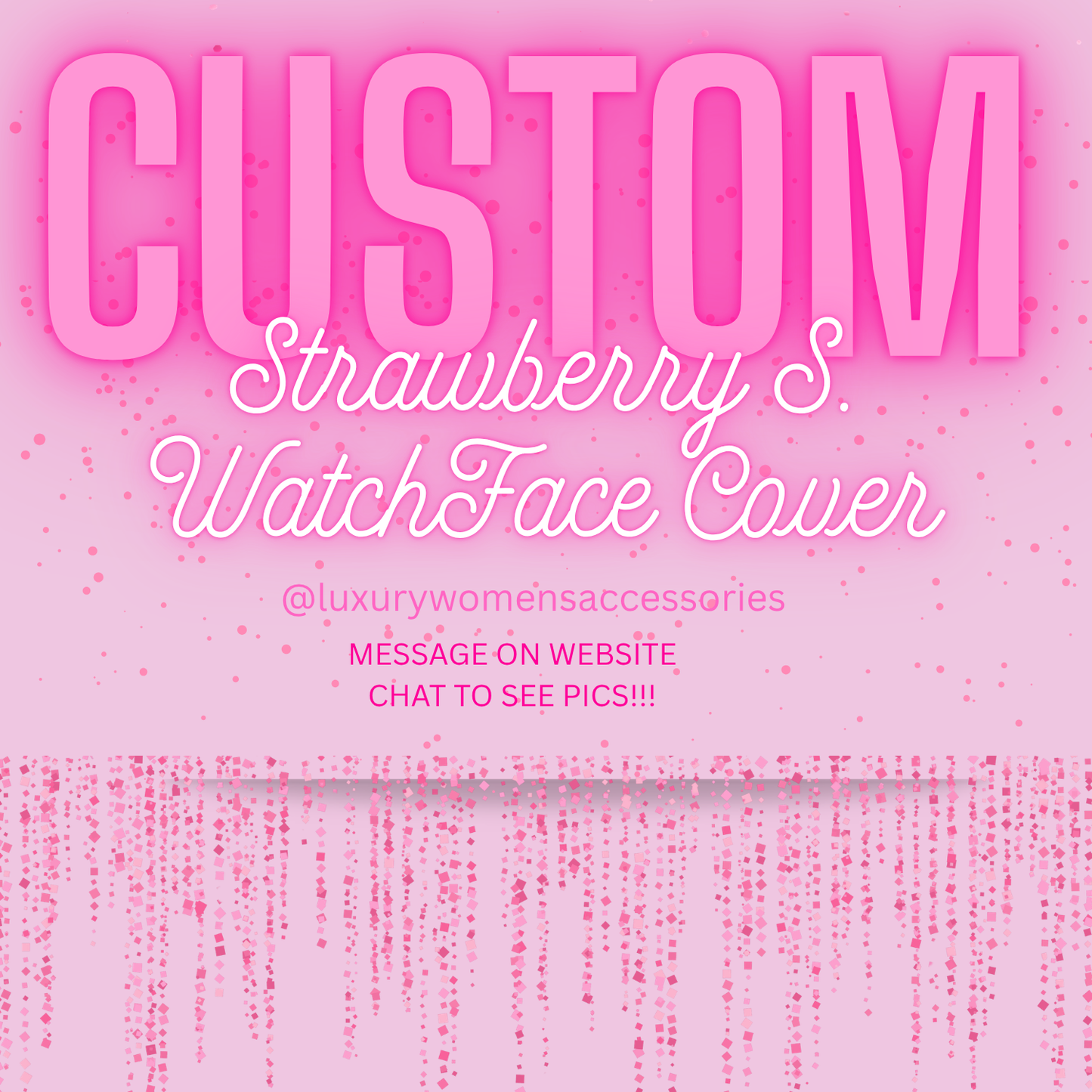 "Custom" Strawberry S. WatchFace Cover(Made To Order)