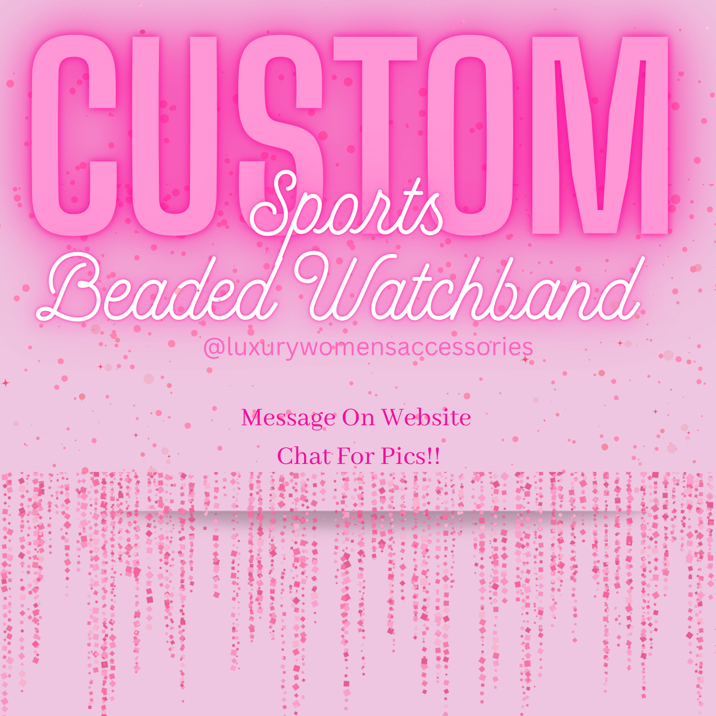 "Custom" Sports Beaded Watchband(Made To Order)