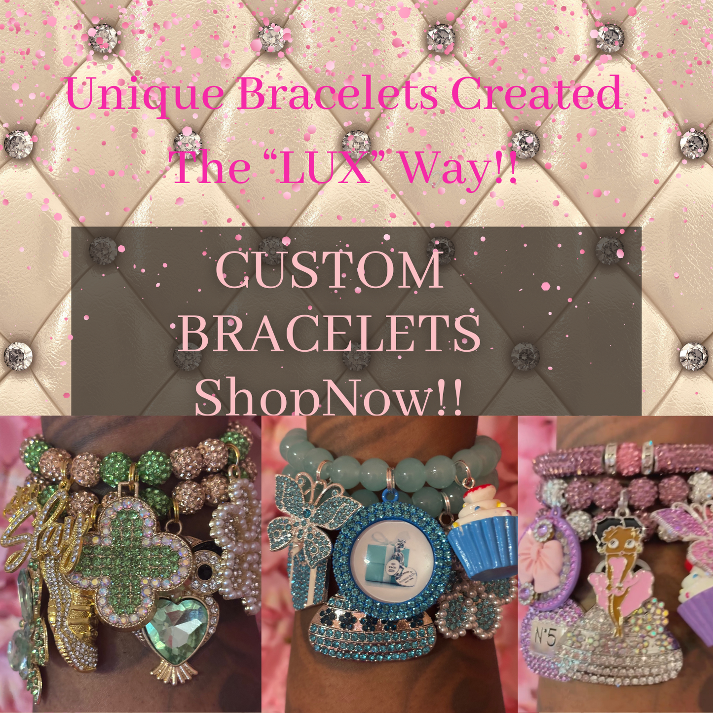 Custom Bracelets(Made To Order)