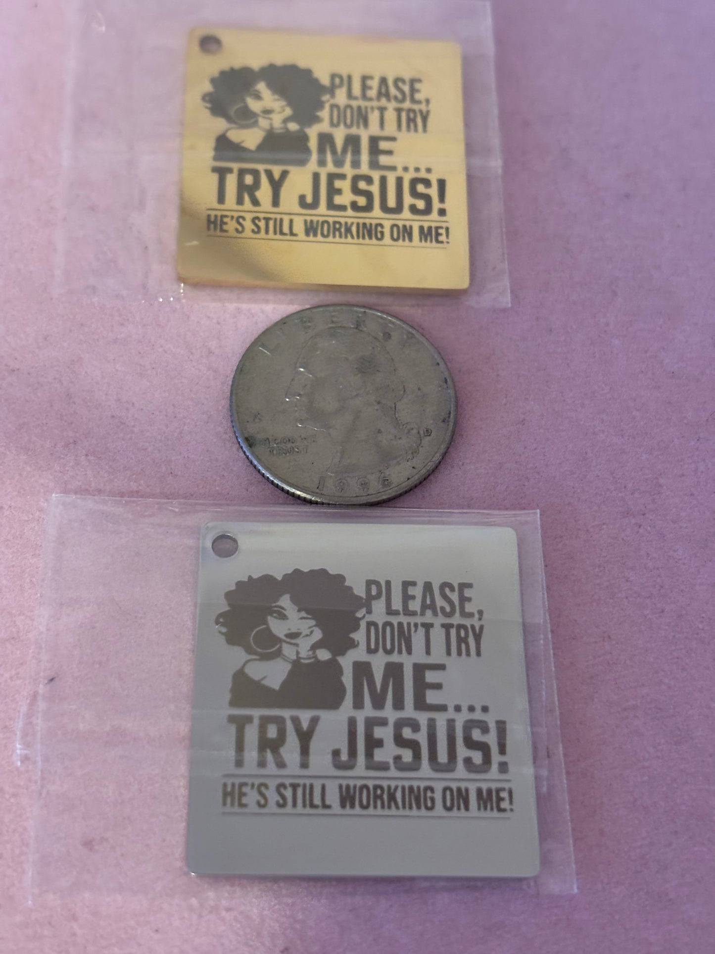 “Don’t Try Me Try Jesus” Charms(1pc.)