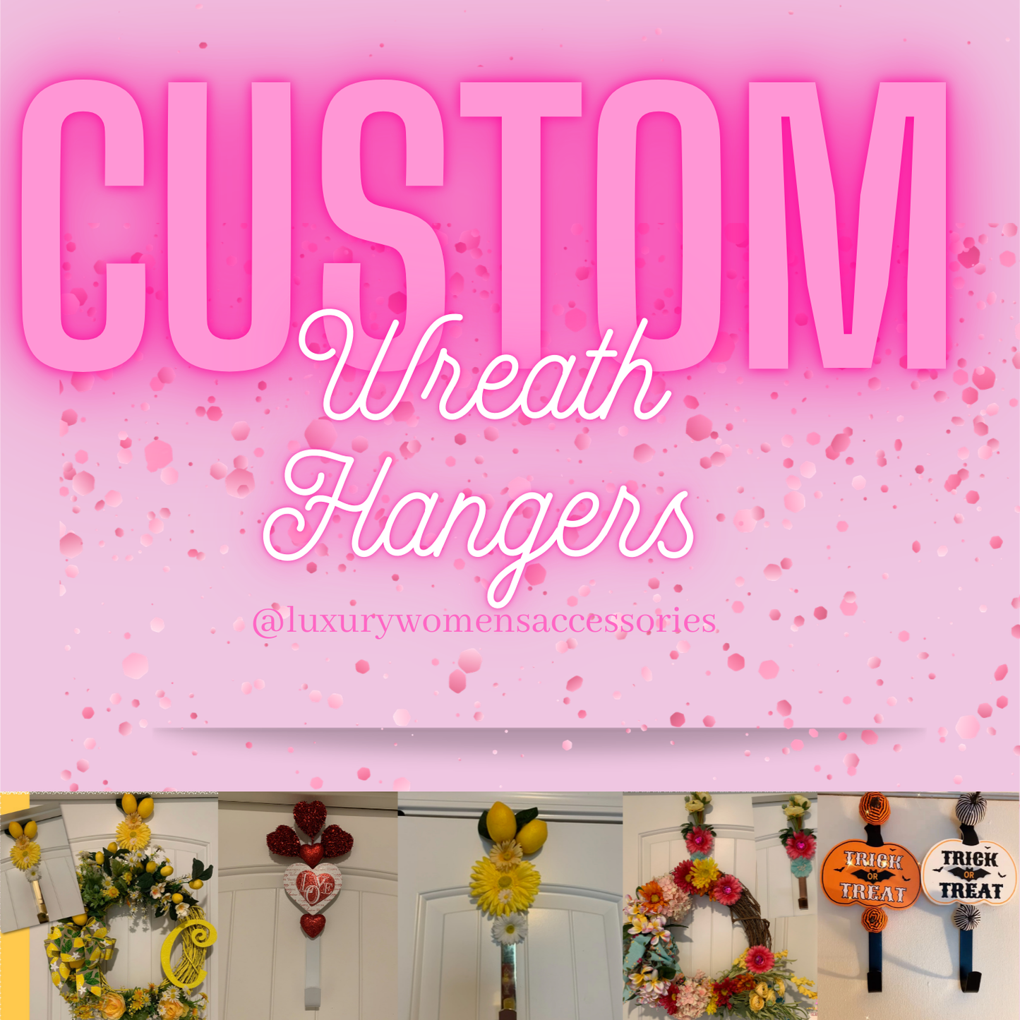 Custom “Luxury” Wreath Hanger