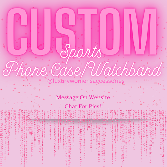 “Custom” Sports Theme Phone Case/Watchband Set(Made To Order)