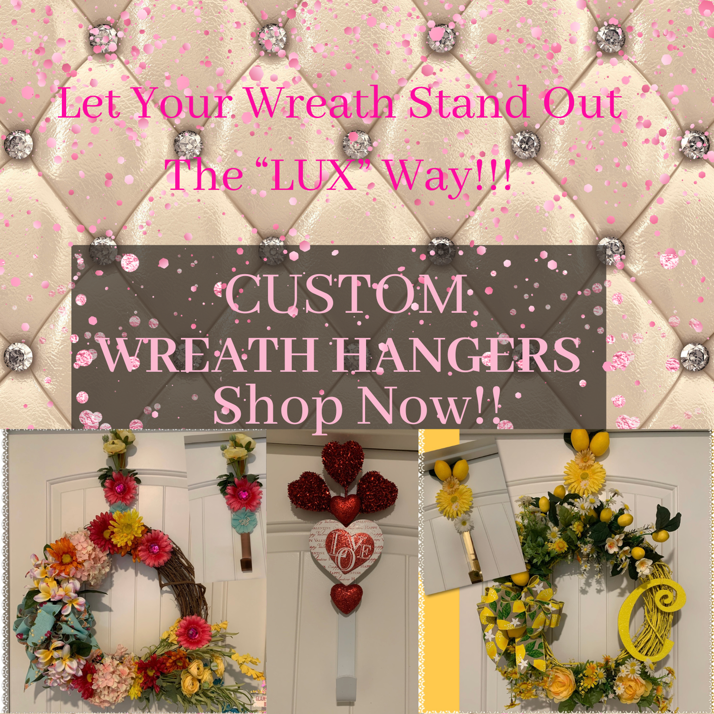 Custom “Luxury” Wreath Hanger