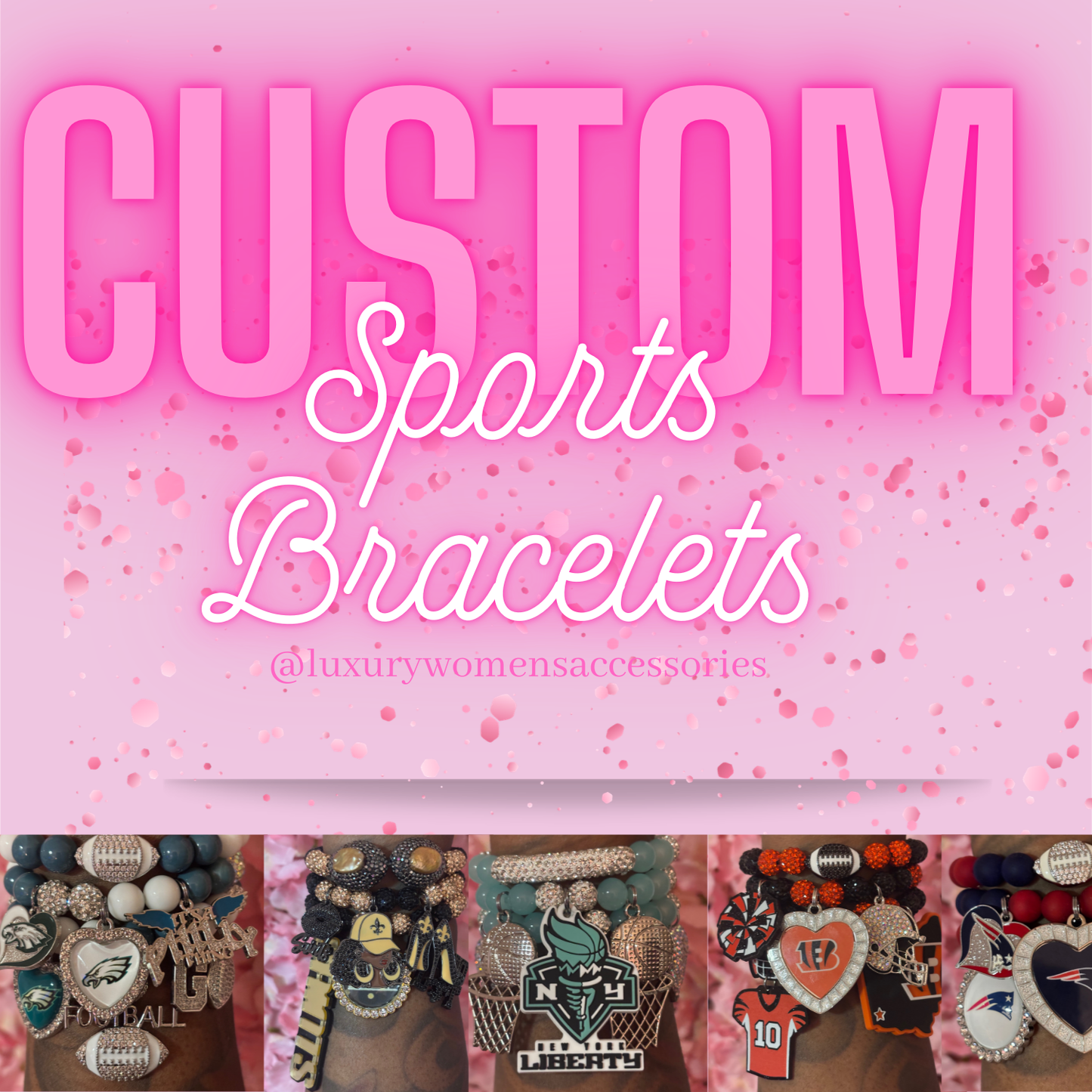 “Custom” Sports Bracelets(Made To Order)