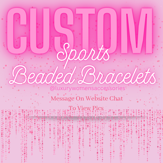 “Custom” Sports Bracelets(Made To Order)