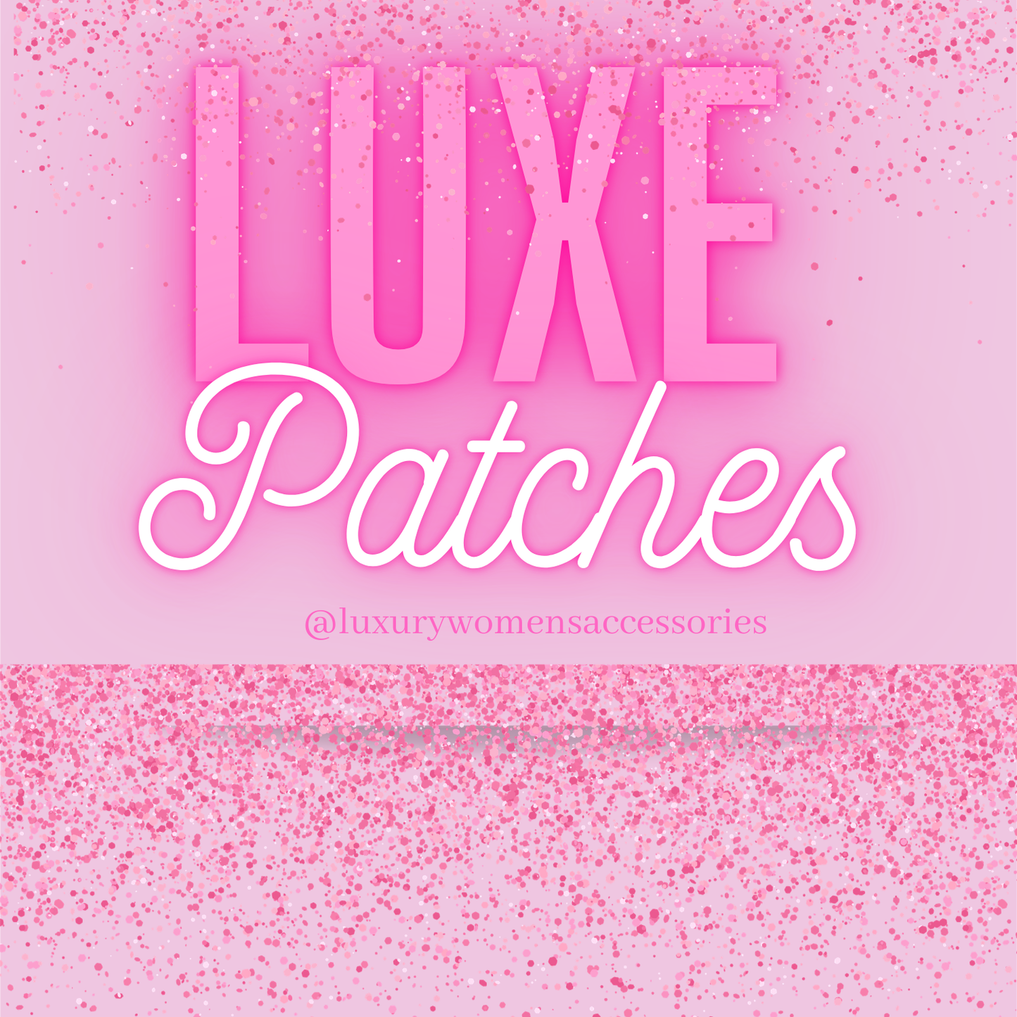 Luxury Patches