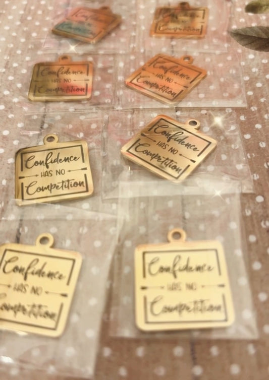 “Confidence Has No Competition” Charms(1pc.)